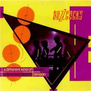 Buzzcocks - A Different Kind Of Tension flac download