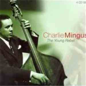 Charlie Mingus - The Young Rebel flac download