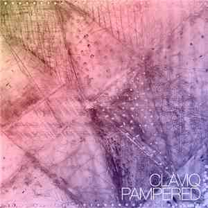 Claviq - Pampered flac download