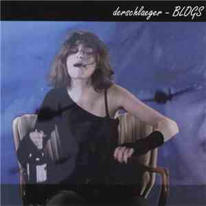 Derschlaeger - Blogs flac download