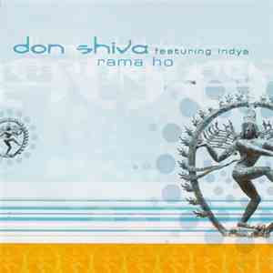 Don Shiva Featuring Indya - Rama Ho flac download