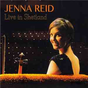 Jenna Reid - Live In Shetland flac download