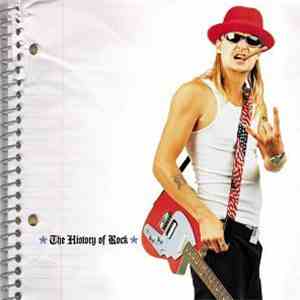 Kid Rock - The History Of Rock flac download
