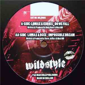 Kubiks & Lomax / Lomax & BCee - Do We Fall / Impossible Dream flac download