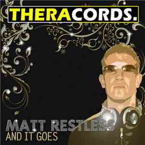 Matt Restless - And It Goes flac download