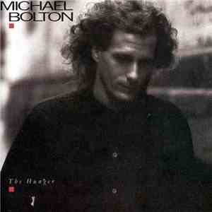 Michael Bolton - The Hunger flac download