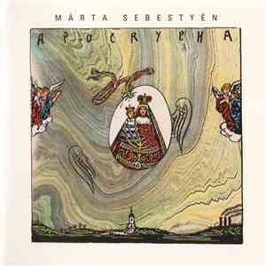 Márta Sebestyén - Apocrypha flac download