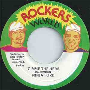 Ninja Ford - Gimme The Herb flac download