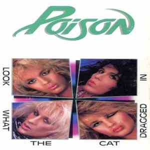 Poison  - Look What The Cat Dragged In flac download