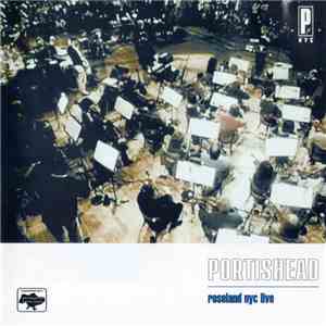Portishead - Roseland NYC Live flac download
