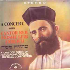 Reb Moshe Leib Erlich - A Concert With Cantor Reb Moshe Leib Erlich flac download