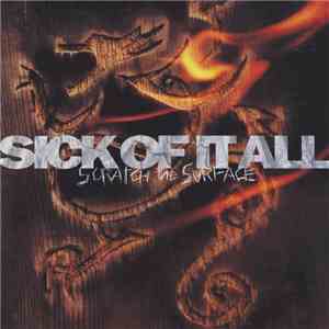 Sick Of It All - Scratch The Surface flac download