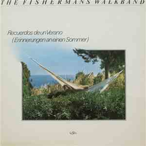The Fisherman's Walkband - Recuerdos De Un Verano (Erinnerungen An Einen Sommer) flac download