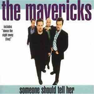 The Mavericks - Someone Should Tell Her flac download