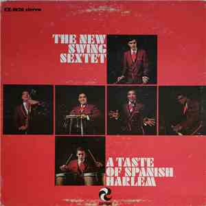 The New Swing Sextet - A Taste Of Spanish Harlem flac download