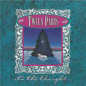 Twila Paris - It's The Thought... flac download