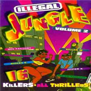 Various - Illegal Jungle Volume 2 flac download