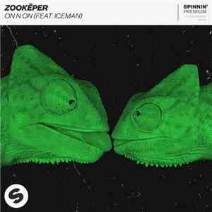 Zookëper Feat. Iceman - On N On flac download