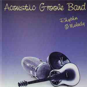 Acoustic Groove Band - Rhythm & Melody flac download