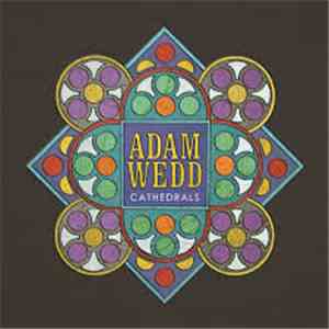 Adam Wedd - Cathedrals flac download
