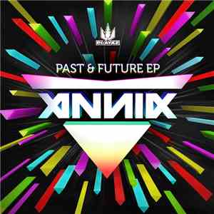 Annix  - Past & Future EP flac download