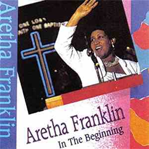 Aretha Franklin - In The Beginning flac download