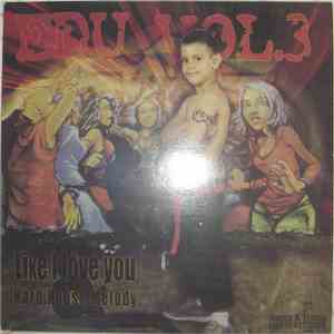 Edu Vol. 3 By Chumi DJ - Like I Love You / Hard House Melody flac download
