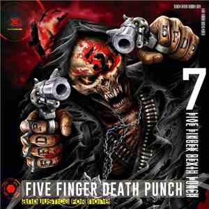 Five Finger Death Punch - And Justice For None flac download
