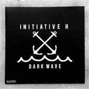 Initiative H - Dark Wave flac download