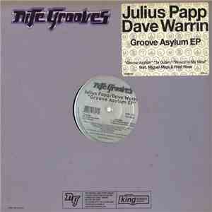Julius Papp / Dave Warrin - Groove Asylum EP flac download