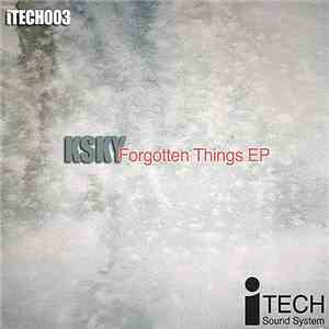 Ksky - Forgotten Things EP flac download