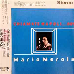 Mario Merola - Chiamate Napoli ... 081 E Altre Musiche Dai Films Di Mario Merola flac download