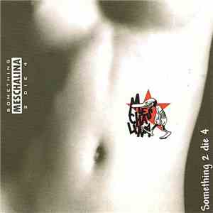 Meschalina - Something 2 Die 4 flac download