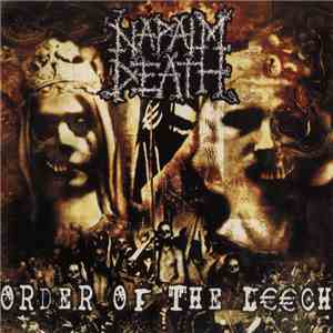 Napalm Death - Order Of The Leech flac download