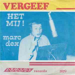 Nelleke, Marc Dex - Vergeef Het Mij! - Slaap Wel! flac download