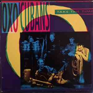 Oxo Cubans - Take The Time flac download