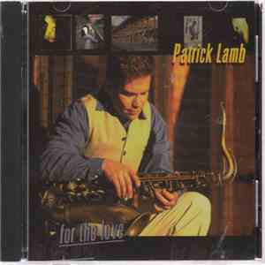 Patrick Lambert - For The Love flac download