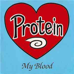 Protein  - My Blood flac download