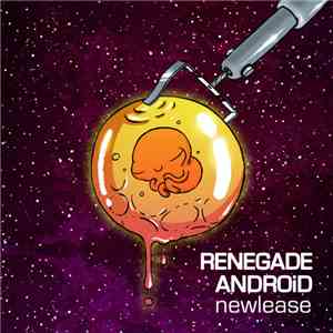 Renegade Android - Newlease flac download