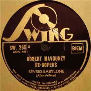 Robert Mavounzy Be-Bopers - Sèvres-Babylone / Sweet And Bebop flac download