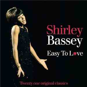 Shirley Bassey - Easy To Love - Twenty Original Classics flac download