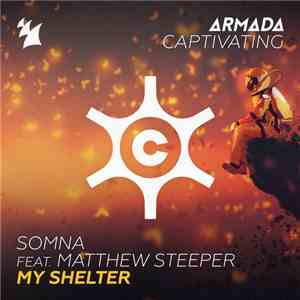 Somna  Feat. Matthew Steeper - My Shelter flac download