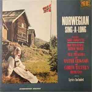 Sørlandsgutta, Odd-Tom Risdal, Reidar Moseid And Arne Tønnessen With Walter Eriksson And Andrew Walter's Orch. - Norwegian Sing-A-Long flac download
