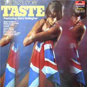 Taste  Featuring Rory Gallagher - The Taste Story flac download