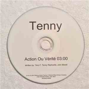 Tenny - Action Ou Vérité flac download