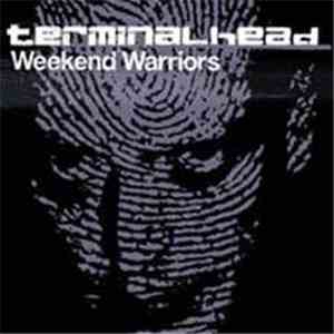 Terminalhead - Weekend Warriors flac download