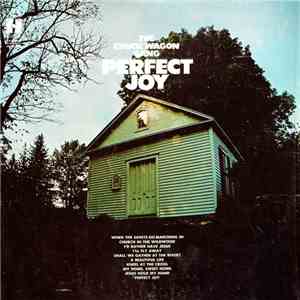 The Chuck Wagon Gang - Perfect Joy flac download