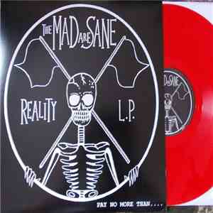 The Mad Are Sane - Reality L.P. flac download