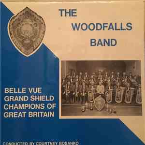 The Woodfalls Band - Belle Vue Grand Shield Champions Of Great Britain flac download