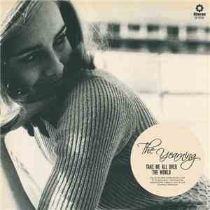 The Yearning - Take Me All Over The World flac download
